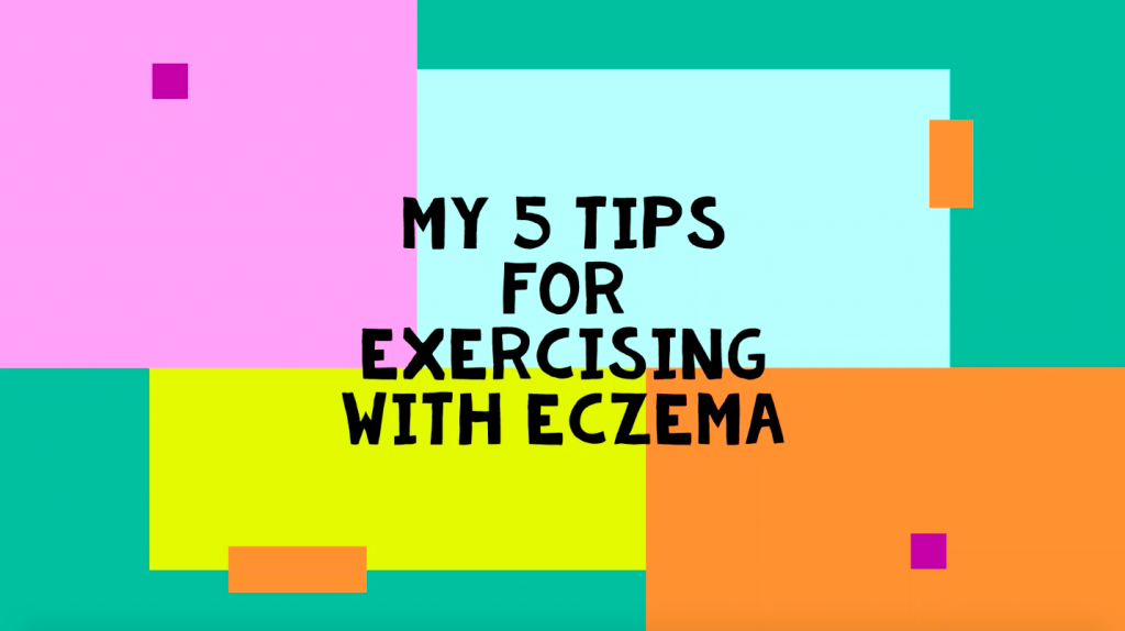 Beth Foster, exercise instructor for Chronically Awesome, gives us her five top tips for exercising when you have eczema.